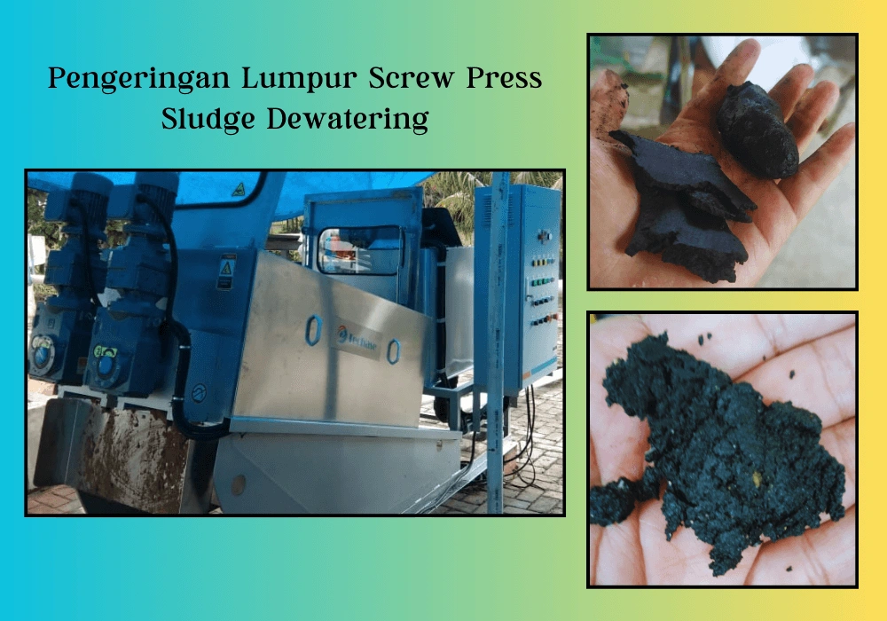 Pengolahan Limbah Dengan Pengeringan Lumpur Screw Press Sludge Dewatering Grinviro Biotekno Indonesia Jasa STP Jasa IPAL Jasa Pengolahan Air Limbah Terbaik dan Terpercaya
